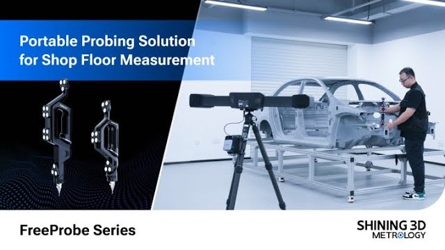 SHINING 3D FreeProbe Series &mdash; play the official portable probing solution product demonstration video