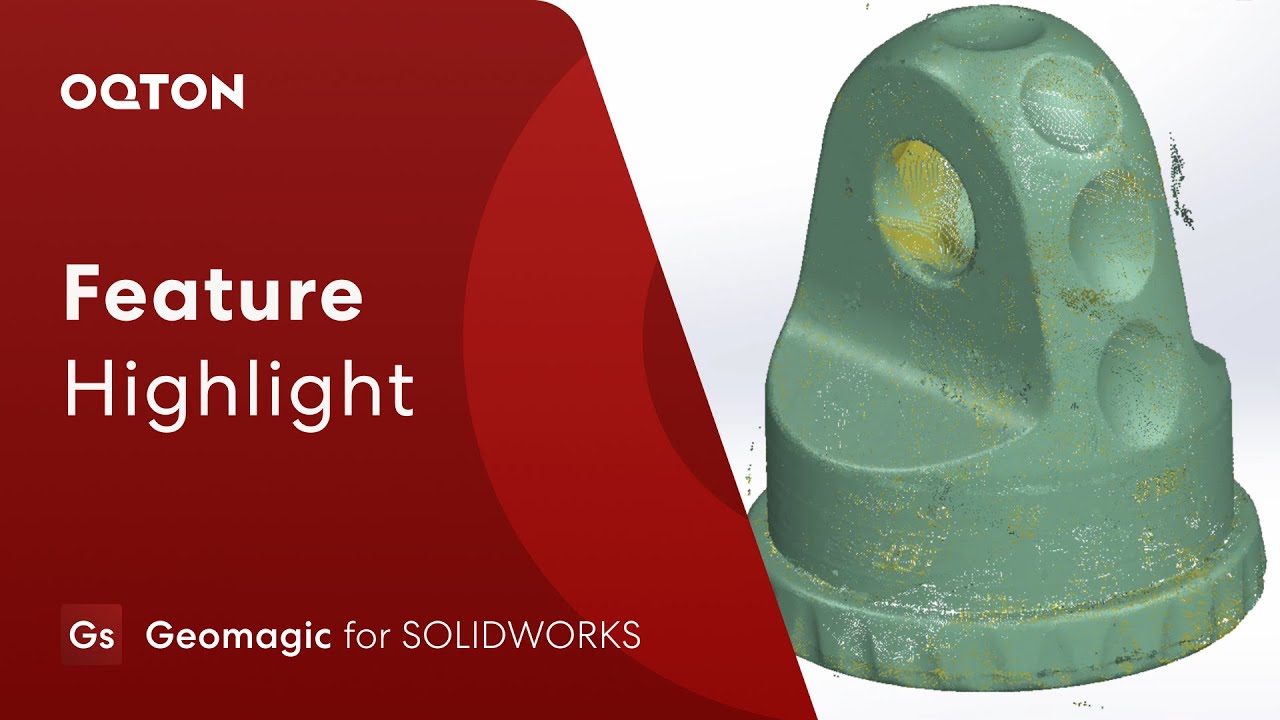 Geomagic for SOLIDWORKS mesh and point cloud processing feature highlight -- official Geomagic software overview